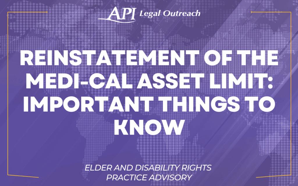 Reinstatement of the Medi-Cal Asset Limit: Important Things to Know