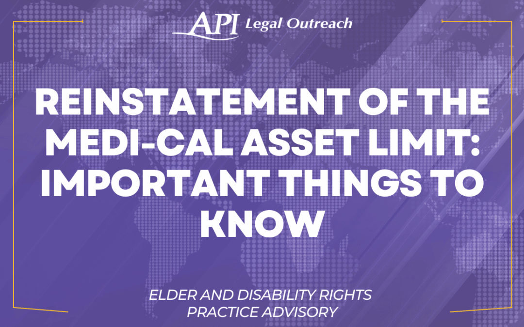 Reinstatement of the Medi-Cal Asset Limit: Important Things to Know