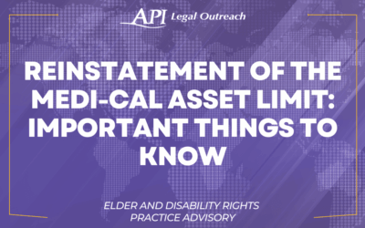 Reinstatement of the Medi-Cal Asset Limit: Important Things to Know