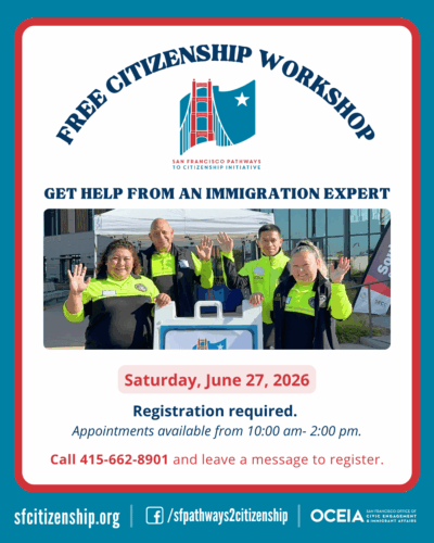 Free Citizenship Workshop flyer in English — San Francisco Pathways to Citizenship Initiative, Saturday June 27, 2026, 10am–2pm, by appointment