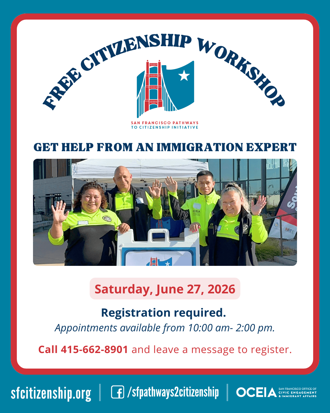 Free Citizenship Workshop flyer in English — San Francisco Pathways to Citizenship Initiative, Saturday June 27, 2026, 10am–2pm, by appointment